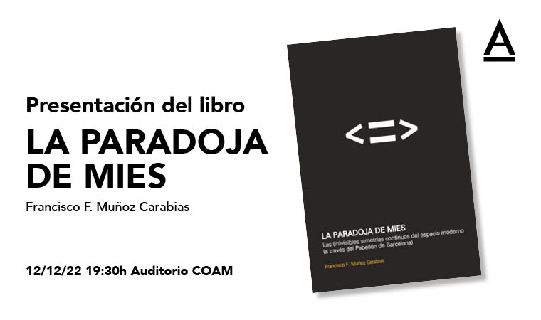 Presentación del libro: La Paradoja de Mies